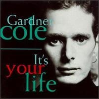 descargar álbum Gardner Cole - Its Your Life