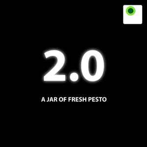 Various - 2.0 - A Jar Of Fresh Pesto album cover