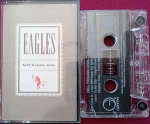 Eagles - Hell Freezes Over Cassette Tape