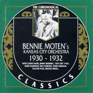 Bennie Moten's Kansas City Orchestra - 1930-1932
