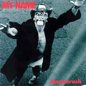 Megacrush - My Name