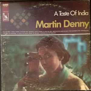 Martin Denny – A Taste Of India (1968, Vinyl) - Discogs