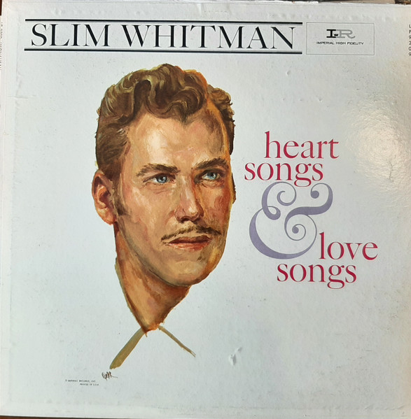 Slim Whitman – Heart Songs & Love Songs (1963, Vinyl) - Discogs