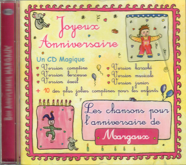 Les Chansons Pour L Anniversaire De Margaux 04 Cd Discogs