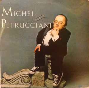 Michel Petrucciani – Michel Plays Petrucciani (1988, Vinyl) - Discogs