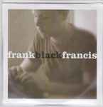 Cover of Frank Black Francis, 2004, CDr