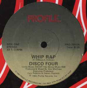 Disco Four - Whip Rap / Let It Whip