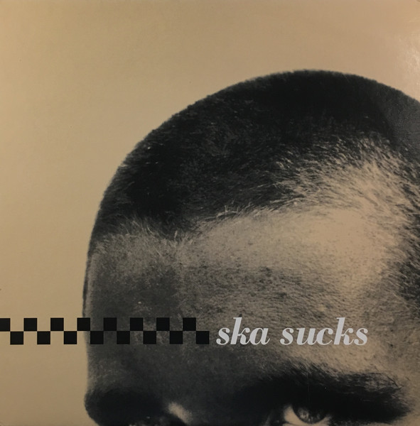 Ska Sucks (1998, CD) - Discogs