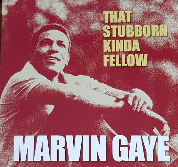 Marvin Gaye - That Stubborn Kinda Fellow | Releases | Discogs
