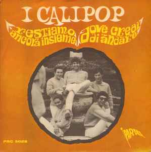 Calipop - Restiamo Ancora Insieme / Dove Credi Di Andare album cover