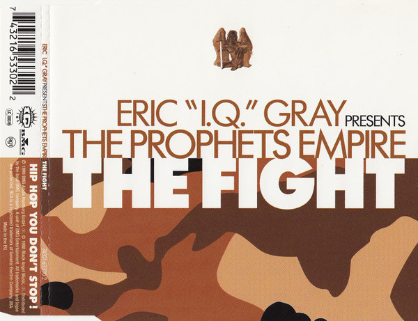 ladda ner album Eric IQ Gray Presents The Prophets Empire - The Fight