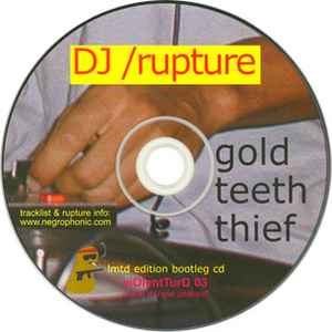 Gold Teeth Thief - DJ /rupture