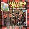 Royal Scots Dragoon Guards* - Amazing Grace