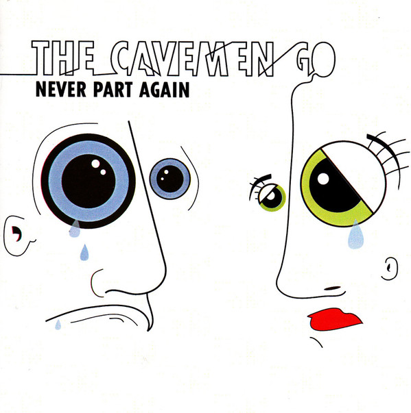 baixar álbum The Cavemen Go - Never Part Again