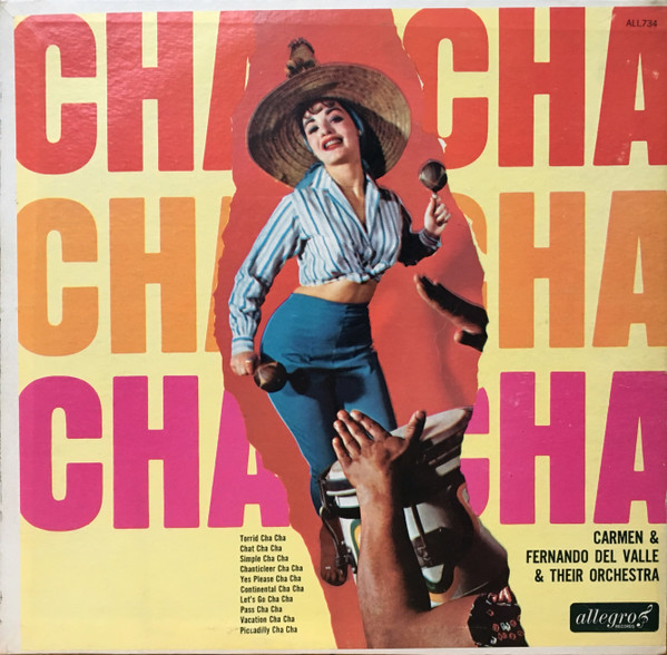 Carmen Fernando Del Valle and their Orchestra Cha Cha Cha