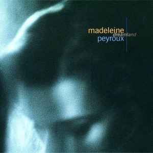 Dreamland - Madeleine Peyroux