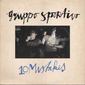 Gruppo Sportivo - 10 Mistakes album cover