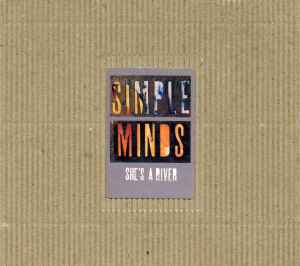 She's A River - Simple Minds