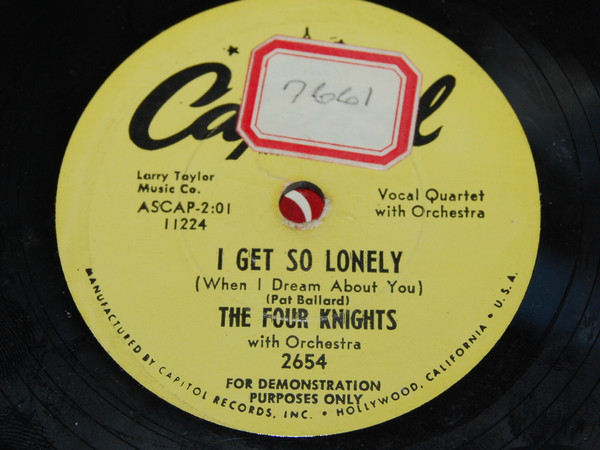 The Four Knights - I Get So Lonely (When I Dream About You) / I