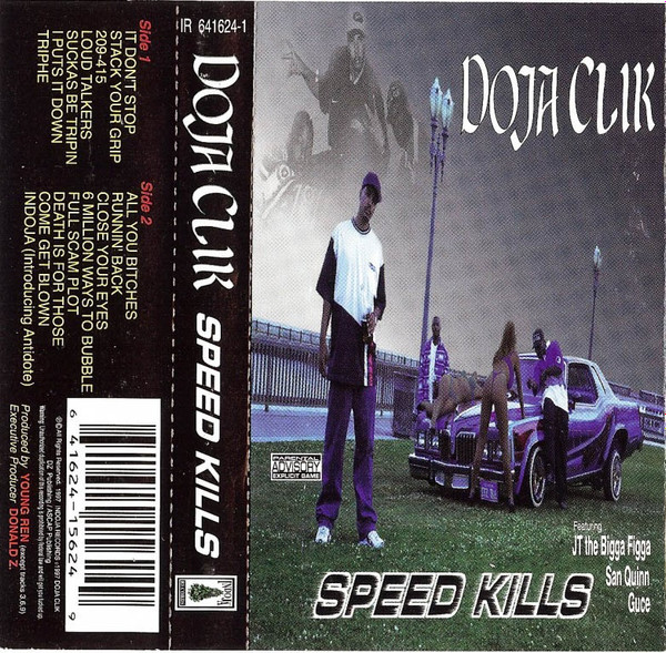 Doja Clik – Speed Kills (1997, Cassette) - Discogs