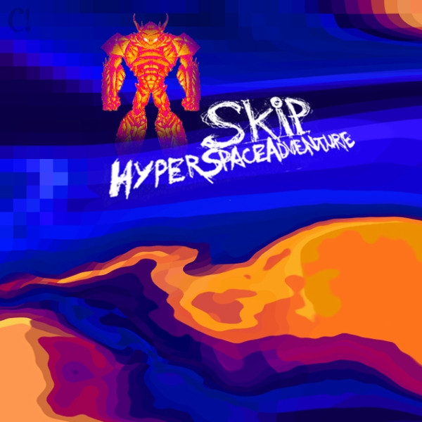 ladda ner album Skip - HyperSpaceAdventure