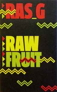 Raw Fruit - Ras_G