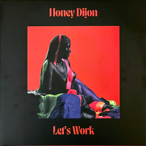 Honey Dijon – Let’s Work