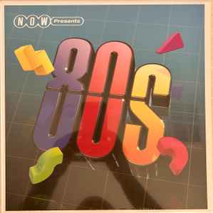 Various - NOW Presents... The 80s album cover