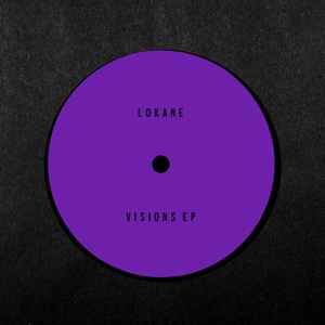 Visions EP - Lokane