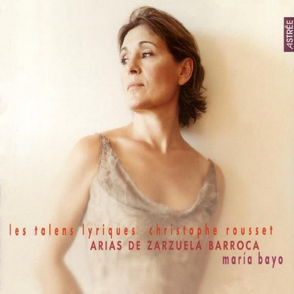 María Bayo / Les Talens Lyriques / Christophe Rousset – Arias de