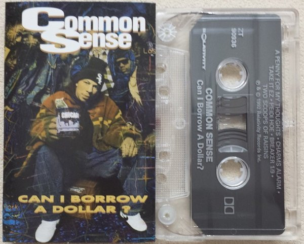 Common Sense – Can I Borrow A Dollar? (1992, Cassette) - Discogs