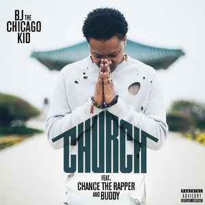 BJ The Chicago Kid - Church album cover