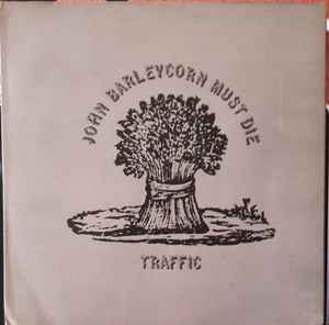 Traffic John Barleycorn Must Die 1972 Gatefold Vinyl Discogs