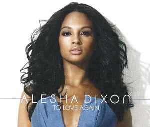 Alesha Dixon - To Love Again album cover