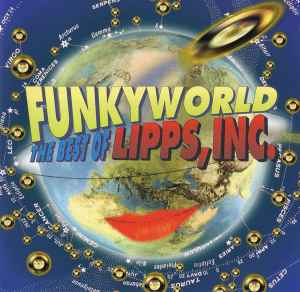 Funkyworld: The Best Of Lipps, Inc. - Lipps, Inc.