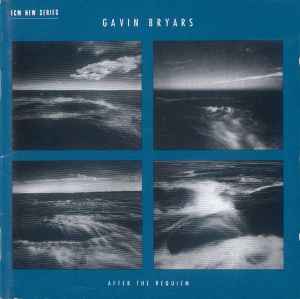 Gavin Bryars - After The Requiem Album-Cover