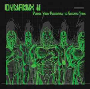 Pledge Your Allegiance To Electro Funk - Dynamix II