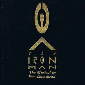 Pete Townshend - The Iron Man (The Musical By Pete Townshend) album cover