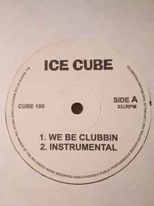 Ice Cube - We Be Clubbin album cover