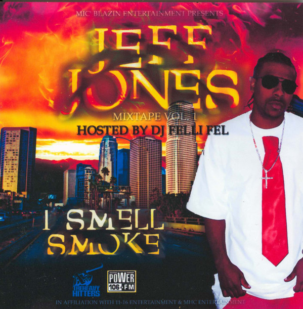 baixar álbum Download Jeff Jones - I Smell Smoke Mixtape Vol 1 album