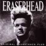 Cover of  Eraserhead Original Soundtrack, 2001, CD