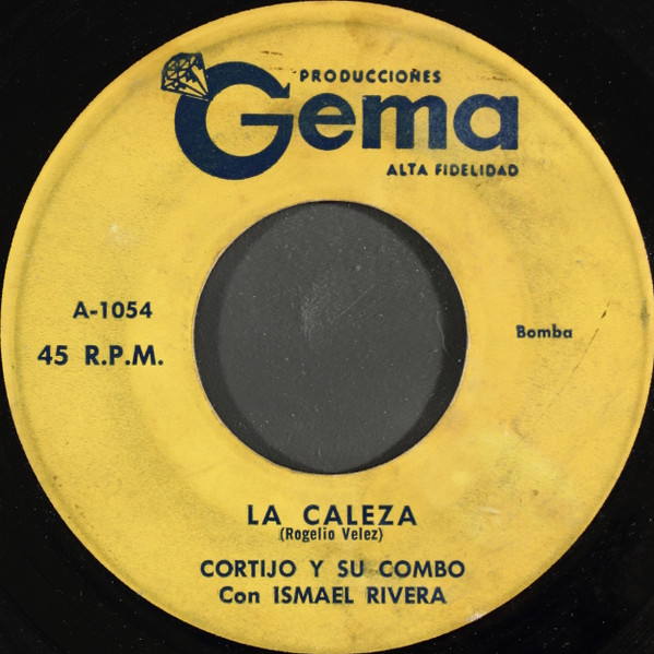 Cortijo Y Su Combo Con Ismael Rivera – La Caleza (Vinyl) - Discogs