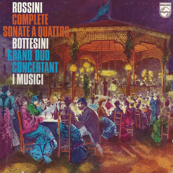 Rossini / Bottesini, I Musici – Sämtliche Sonaten Für Streicher