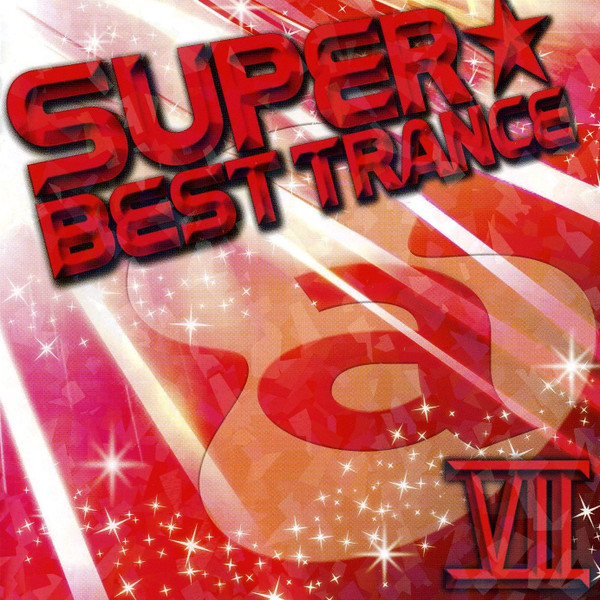 Super Best Trance VII (2007, CD) - Discogs