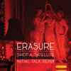 Erasure - Shot A Satellite (Initial Talk Remix)