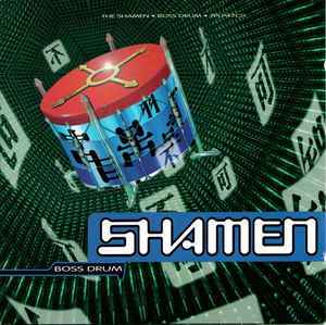 The Shamen - Boss Drum album cover