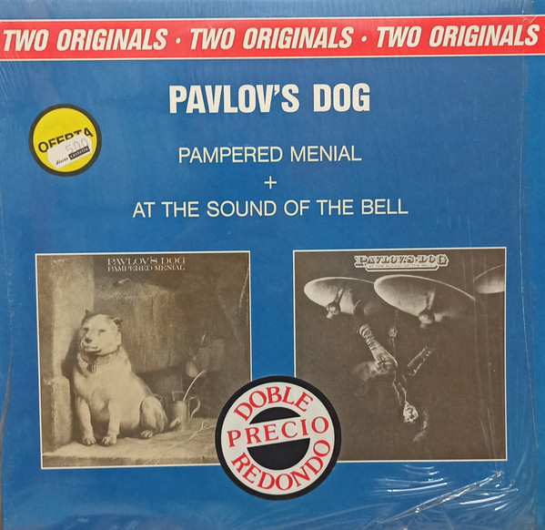 Pavlov's Dog – Pampered Menial & At The Sound Of The Bell (1992 