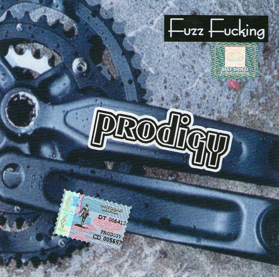 ladda ner album Prodigy - Fuzz Fucking