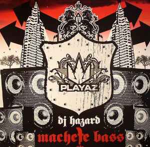 Machete Bass EP - DJ Hazard