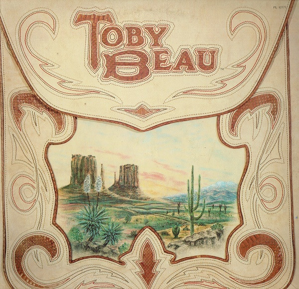 Toby Beau – Toby Beau (1978, Embossed Cover, Vinyl) - Discogs